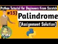 #15 program palindrome or not|Python IDE|Python Tutorial for Beginners[From Scratch]|Python Tutorial