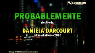 Karaoke | Probablemente - Daniela Darcourt