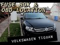 FUSE BOX LOCATION ON A 2008 - 2016 VOLKSWAGEN TIGUAN