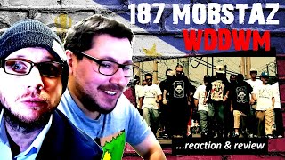 187 MOBSTAZ ~ We Don't Die We Multiply ~ W.T.W. REACTION