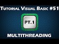 Tutorial Visual Basic #51 - Multithreading (pt.1)