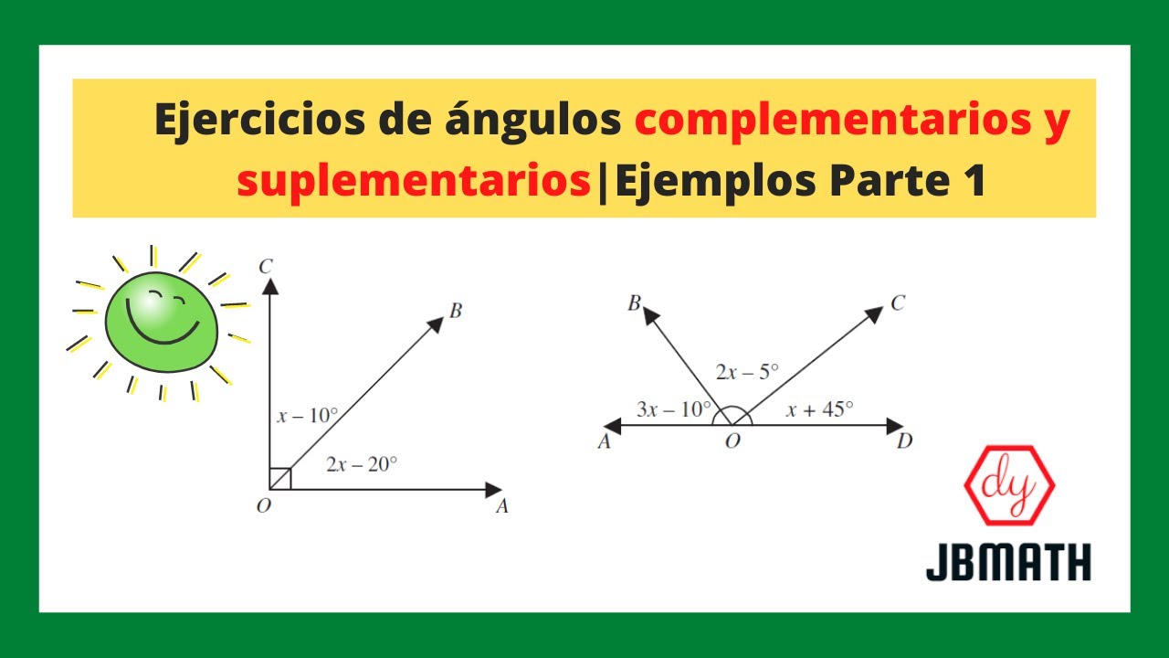 ÁNGULOS Complementario Y Suplementarios**Video 1**Ejercicios Resueltos ...