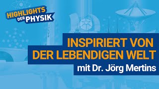 Inspiriert von der lebendigen Welt