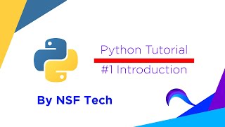 Python Tutorial #1 | Introduction | NSF TECH