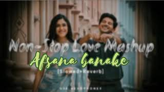 Afsana banake bhool na jana | Imran hasmi | Love song (Reverb+slowed × lofi)