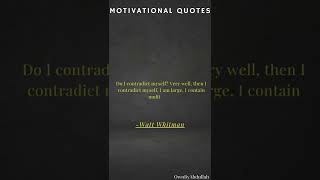Let Watt Whiteman Motivational Quotes to teach you how to live