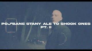 Otsochodzi - Poj*bane Stany feat. Young Igi ale to Shook Ones, Pt. II