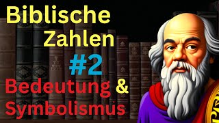 Biblische Zahl Nr. 2 in der Bibel – Bedeutung und Symbolik