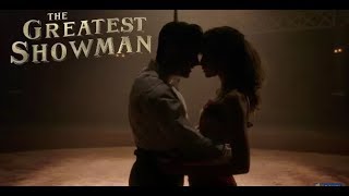 The Greatest Showman | "Rewrite The Stars" ft. Zac Efron