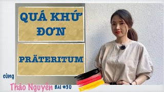 Học tiếng Đức: THÌ QUÁ KHỨ ĐƠN-PRÄTERITUM