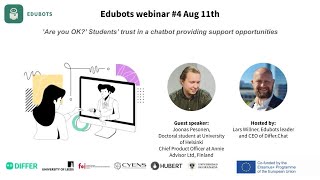 Edubots Webinar #4 ’Are you OK?’ Students’ trust in a chatbot providing support opportunities