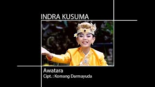 Indra Kusuma -  Awatara