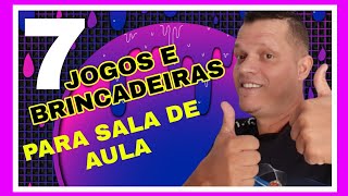 7 Jogos e Brincadeiras para SALA DE AULA #brincadeiras #jogosebrincadeiras #educaçãofísica