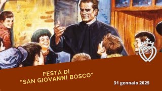 Festa di San Giovanni Bosco - Canti dei bambini ed omelia