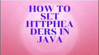 How to set HTTPheader in Java