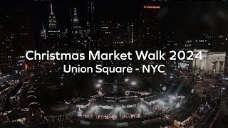 NYC Christmas Market Walk 2024 - Union Square Park