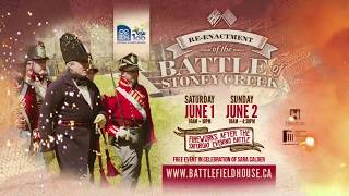 The Re-Enactment of the Battle of Stoney Creek - June 1-2, 2019