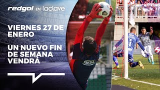 #PreviaFecha2RG | REDGOL EN LA CLAVE: Se viene la FECHA 2 del Torneo | CHILE SUB 20 ante Venezuela