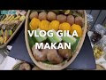 Vlog GILA MAKAN - Buffet Ramadan di The KL Journal Hotel