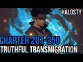 truthful transmigration ch 201 250 reincarnation xianxia fantasy martial arts webnovel audiobook