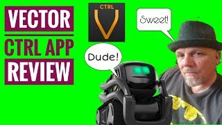Vector CTRL APP Review Make Vector Say anything with this APP