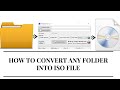 how to convert any folder into ISO file