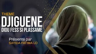 Djiguen diou fess plasam  | Sayda Sokhna Fatima Lo H.A