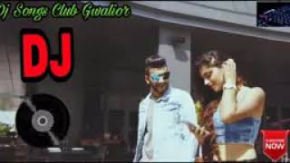 DJ kardi hai follow gadiya remix song