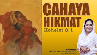 CAHAYA HIKMAT (Kohelet 8:1)