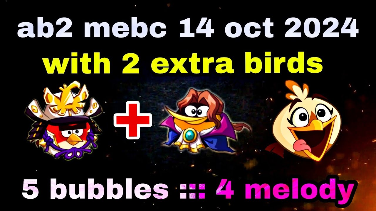 Angry Birds 2 Mighty Eagle Bootcamp Mebc 14 Oct 2024 With 2 Extra Birds