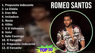 Romeo Santos 2024 MIX Las Mejores Canciones - Propuesta Indecente, La Diabla, Er