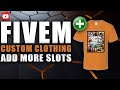 Add Custom Clothes + New Slots - FIVEM TUTORIAL