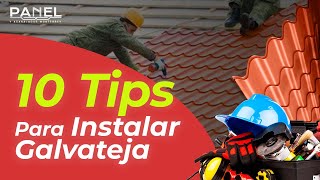 10 Tips de #Instalación de #LáminaGalvateja que debes conocer 👏