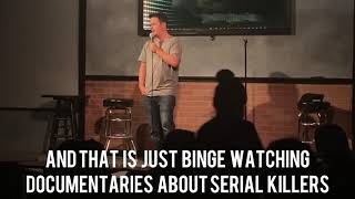Michael Turner Stand Up Comedy - Serial Killer Documentaries
