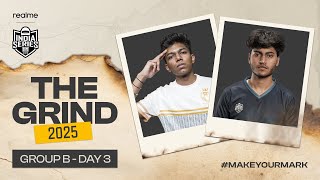 [HINDI] realme BGIS 2025 | THE GRIND | Group B - Day 3