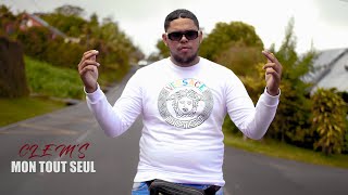 CLEM'S - Mon tout seul (Clip Officiel)