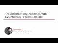 Course Preview: Troubleshooting Processes and Registry with Sysinternals Process Monitor