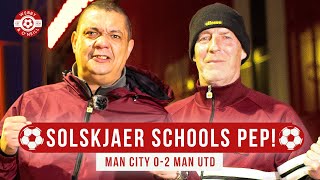 Solskjaer Schools Guardiola! Manchester Is Red! Man City 0-2 Man United