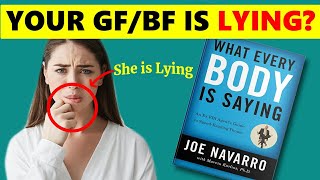 KNOW THE BODY LANGUAGE OF A LIAR | What Every Body Is Saying [Joe Navarro] Book Summary