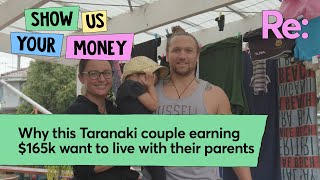 Why this Taranaki couple earning $165k want to live with their parents