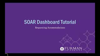 SOAR Dashboard Tutorial: Requesting Accommodations