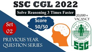 SSC CGL 2022 | Previous Year Question Solution | Set 2 | Reasoning Tricks | SSC CGL Reasoning Tricks