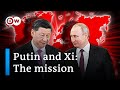 Decoding Putin and Xi's blueprint for a new world order | DW Analysis