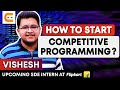 How To Start Competitive Programming | Competitive Programming Coding Roadmap | Coding Ninjas