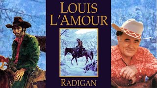 Radigan | Louis L'Amour | Mack Makes Audiobooks