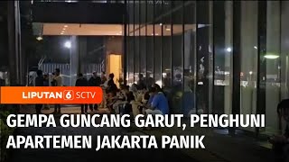 Guncangan Gempa Garut Terasa Hingga Jakarta, Penghuni Apartemen Kalibata City Panik | Liputan 6