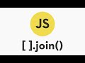 Javascript Array Join Method