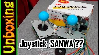 Joystick SANWA ??  Unboxing