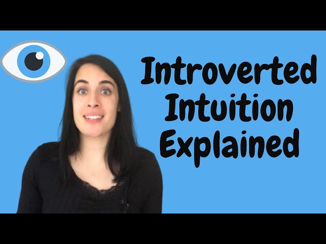 Introverted Intuition Explained The Driver Process Introverted