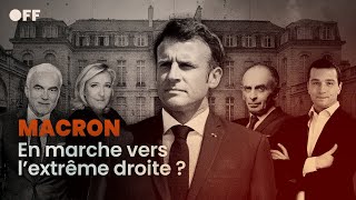 Macron, en marche vers l'extrême droite ?